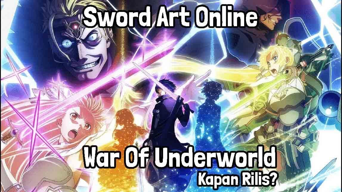 sword art online alicization war of underworld kapan rilis