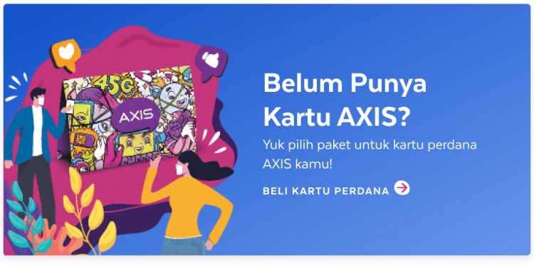 Cara Mendapatkan Kartu Axis dengan Mudah dan Praktis