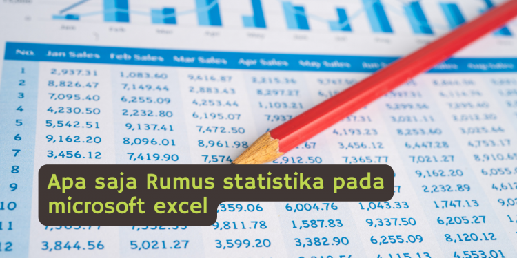 Apa Saja Rumus Statistika Pada Microsoft Excel